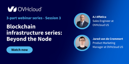 Blockchain webinar session 3: Beyond the Node